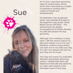 Sue (Your new Dog Groomer)